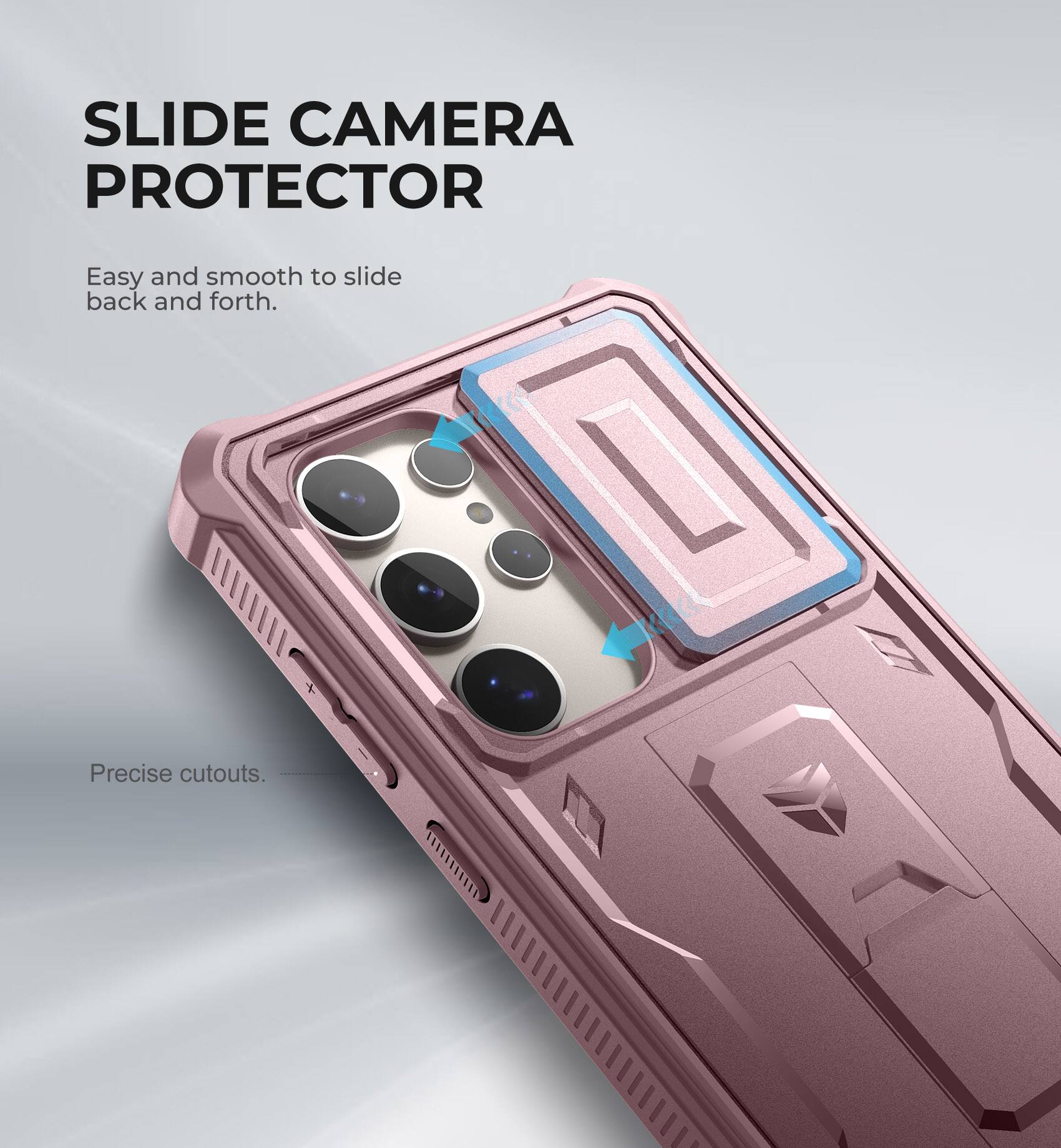 SLIDE CAMERA PROTECTOR
Easy and smooth to slide back and forth.
1 x Precise cutouts.