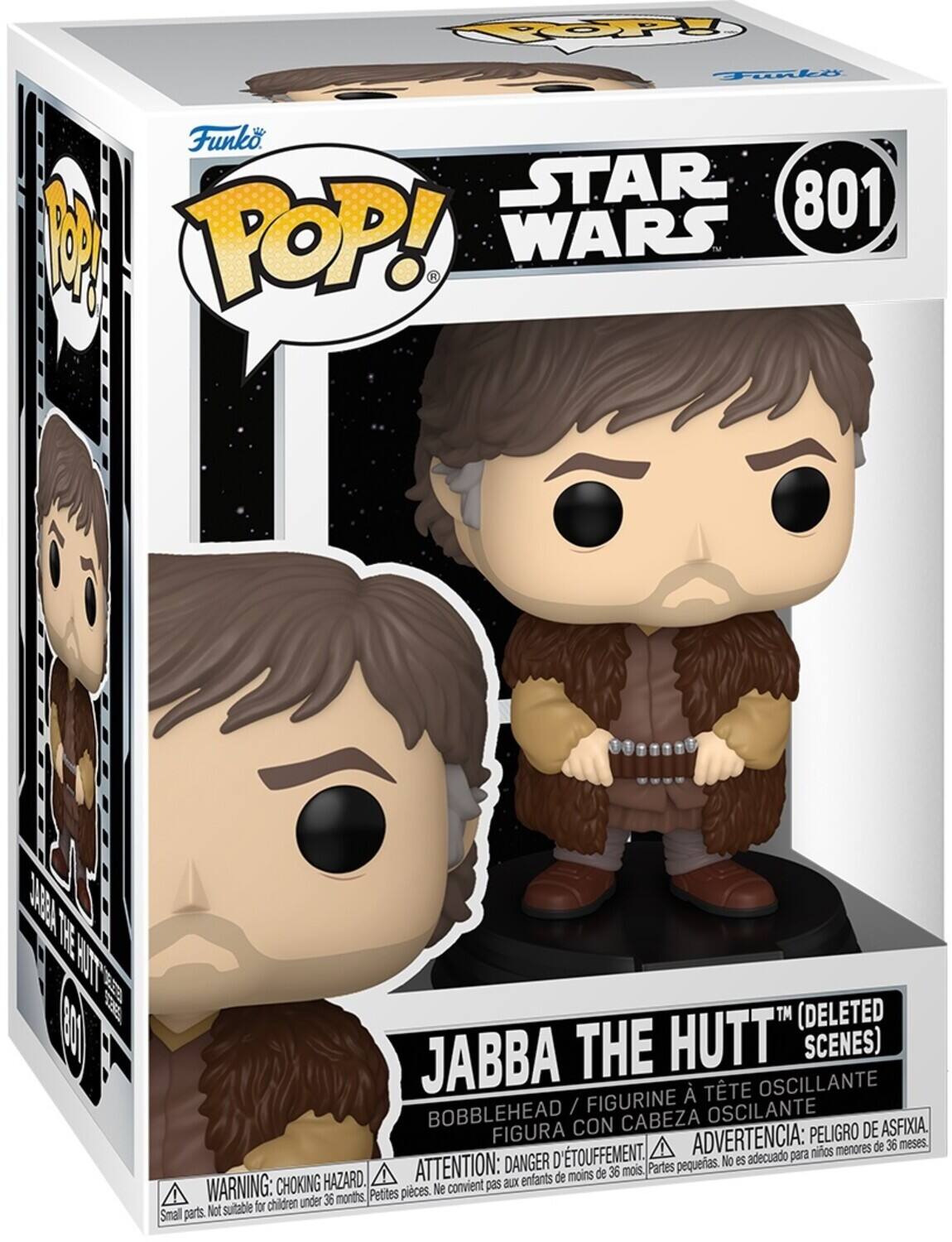 Sure, here is the corrected and grouped text from the image:

---

**Funko POP!**

**STAR WARS**

**801**

**JABBA THE HUTT™ (DELETED SCENES)**

**BOBBLEHEAD / FIGURINE À TÊTE OSCILLANTE / FIGURA CON CABEZA OSCILANTE**

**WARNING: CHOKING HAZARD.**  
**ATTENTION: DANGER D'ÉTOUFFEMENT.**  
**ADVERTENCIA: PELIGRO DE ASFIXIA.**  
**Not suitable for children under 36 months.**  
**Ne convient pas aux enfants de moins de 36 mois.**  
**No es adecuado para niños menores de 36 meses.**

**Small parts.**  
**Petites pièces.**  
**Partes pequeñas.**

---

This text is from the packaging of a Funko Pop! figure from the Star Wars series, specifically Jabba the Hutt.