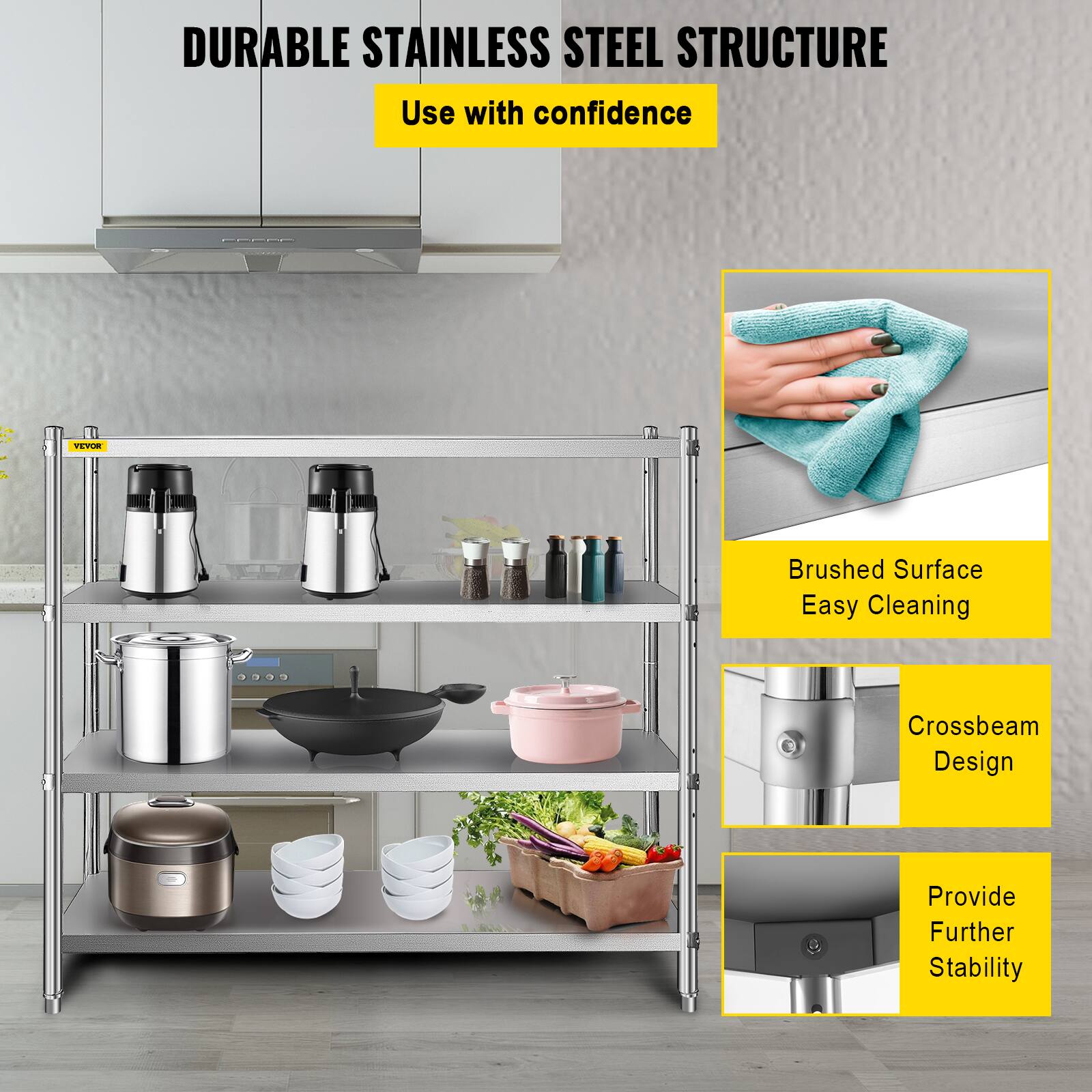 DURABLE STAINLESS STEEL STRUCTURE - Use with confidence

- Brushed Surface
- Easy Cleaning
- Crossbeam Design
- Provides Further Stability
