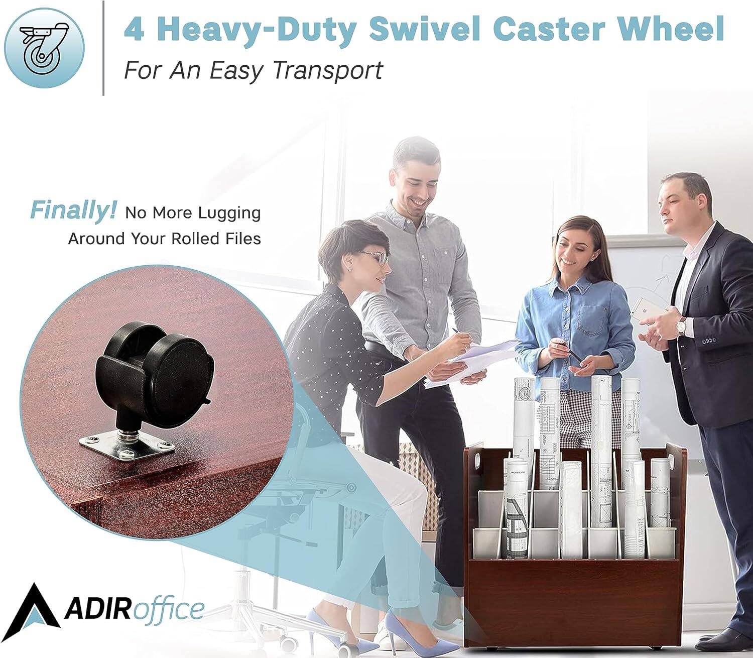 4 Heavy-Duty Swivel Caster Wheel For An Easy Transport
Finally! No More Lugging Around Your Rolled Files
ADIRoffice