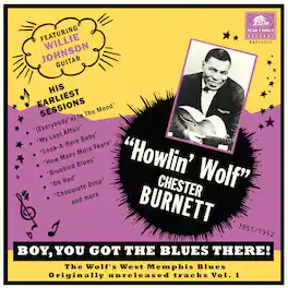 Howlin' Wolf - Boy You Got The Blues There! Vol. 1: The Wolf's West Memphis Blues - VINYL LP