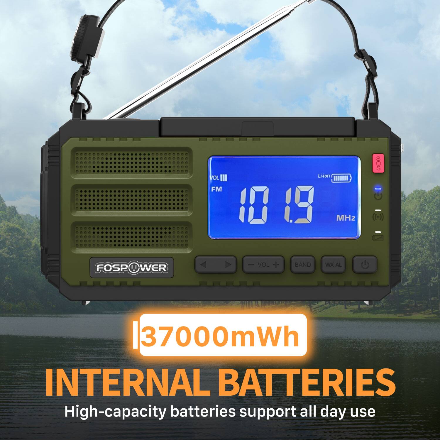 VOL FM Li-jen II!  
1 19 MHz SOS FOSP 11 WER  
VOL + BAND WX AL  
37000 mWh INTERNAL BATTERIES  
High-capacity batteries support all day use