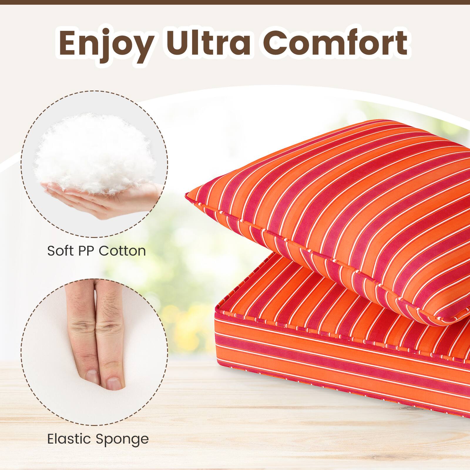 Enjoy Ultra Comfort

Soft PP Cotton

Elastic Sponge