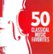 Front Standard. 50 Classical Music Favorites [CD].
