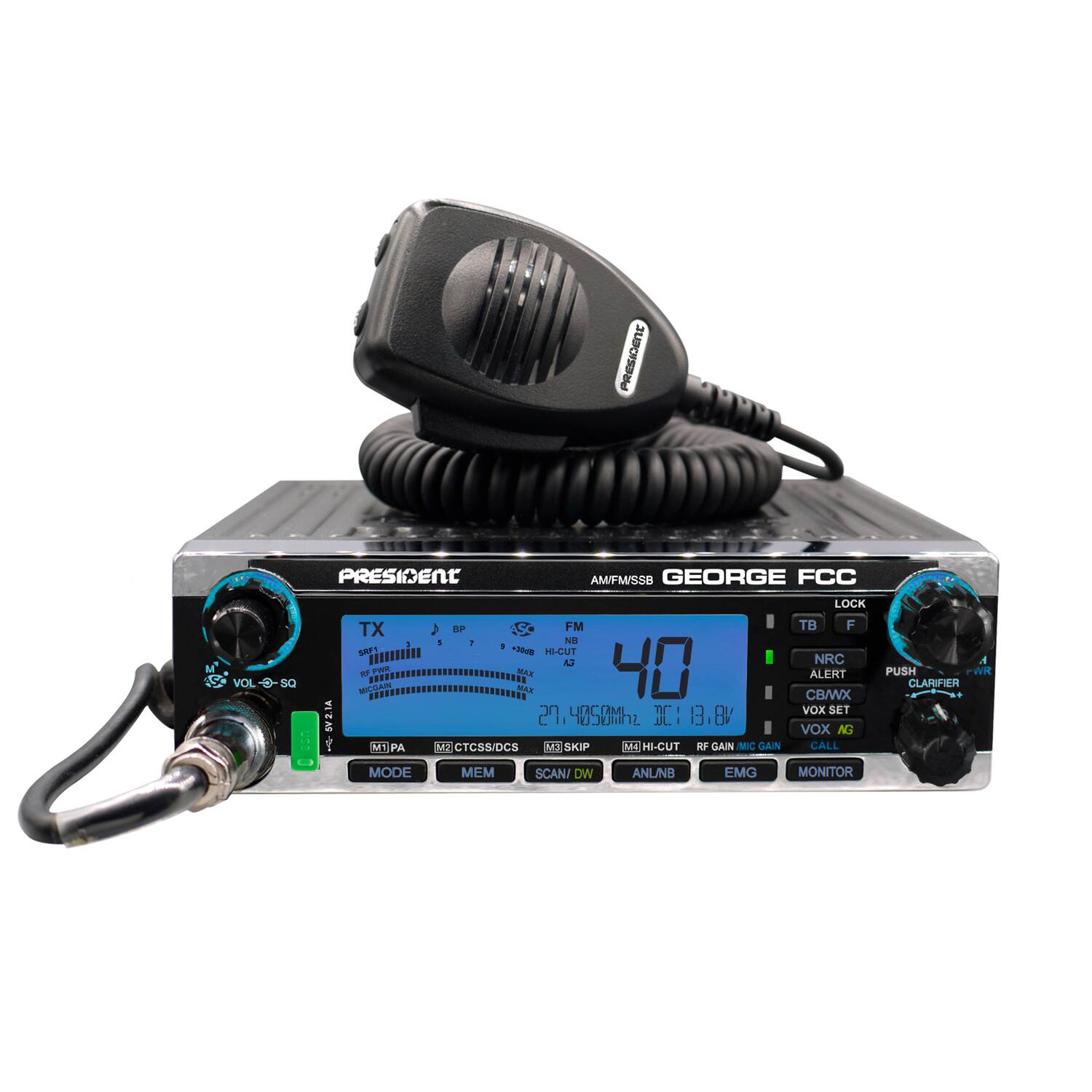 PRESIDENT AM/FM/SSB GEORGE FCC - M VOL-2-50 - LA SV2.1A AS  
TX KP S FM 1 1 F NB  
N "mi -N HI-CUT  
MCAN - PR MAR MAX 40 UC  
H 8.8 Ci 1 M PA M CTCS5/DCS  
AE SKIP M HI-CUT RF GAIN MC GAIN LOCK TB F  
NRC ALERT CB/WX VOX SET VOX AG CALL A PUSH FWR  
CLARIFIER MODE MEM SCAN/ DW ANUNB EMG MONITOR
