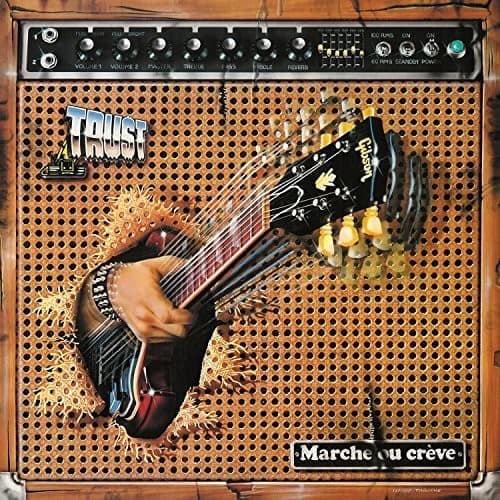 The Trust - Marche Ou Creve  - VINYL LP