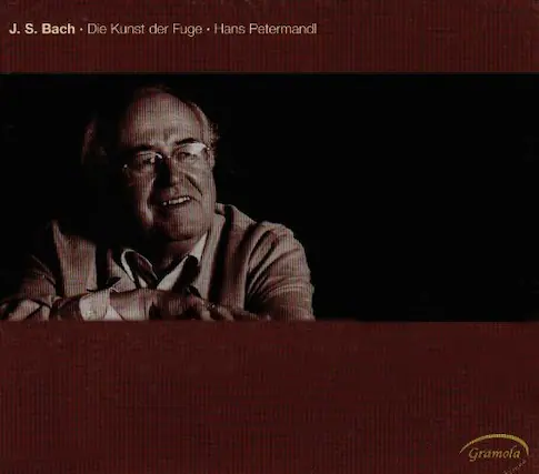 J. S. Bach - Die Kunst der Fuge - Hans Petermandl
Gramola