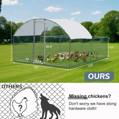 78.7" 68.9" 43" 24.8" 8 120" 120" OURS OTHERS ? Missing chickens? Don't worry we have strong hardware cloth!