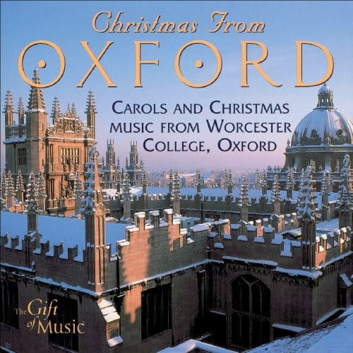 Choir of Worcester College, Oxford - Christmas from Oxford  - COMPACT DISCS