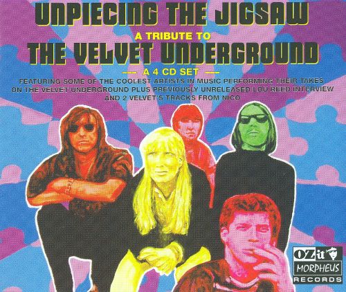  Unpiecing the Jigsaw: A Tribute to the Velvet Underground [CD]