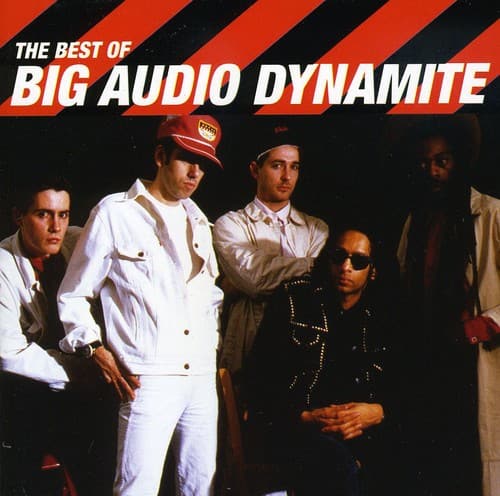THE BEST OF  
BIG AUDIO DYNAMITE