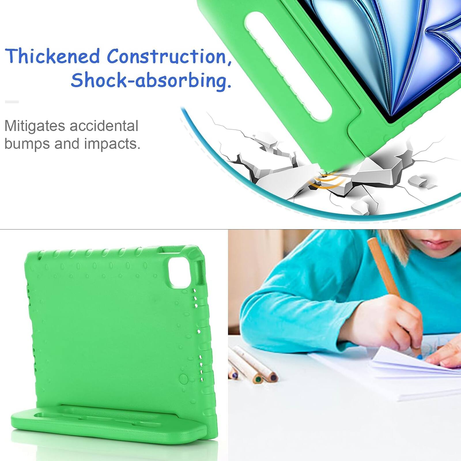 Thickened Construction, Shock-absorbing.  
Mitigates accidental bumps and impacts.