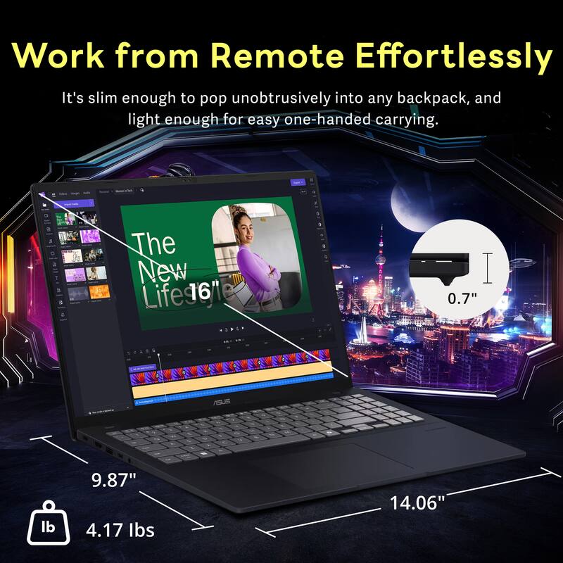 Work from Remote Effortlessly

It's slim enough to pop unobtrusively into any backpack, and light enough for easy one-handed carrying.

The New Life6

0.7"  
9.87"  
4.17 lbs  
14.06"