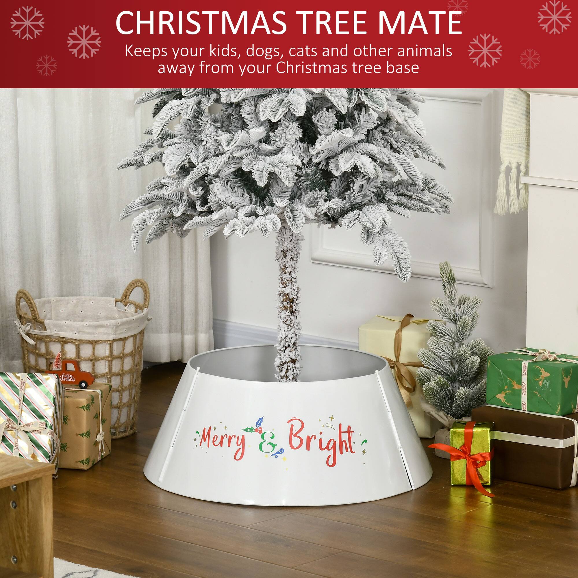 CHRISTMAS TREE MATE
Keeps your kids, dogs, cats and other animals away from your Christmas tree base
Merry & Bright