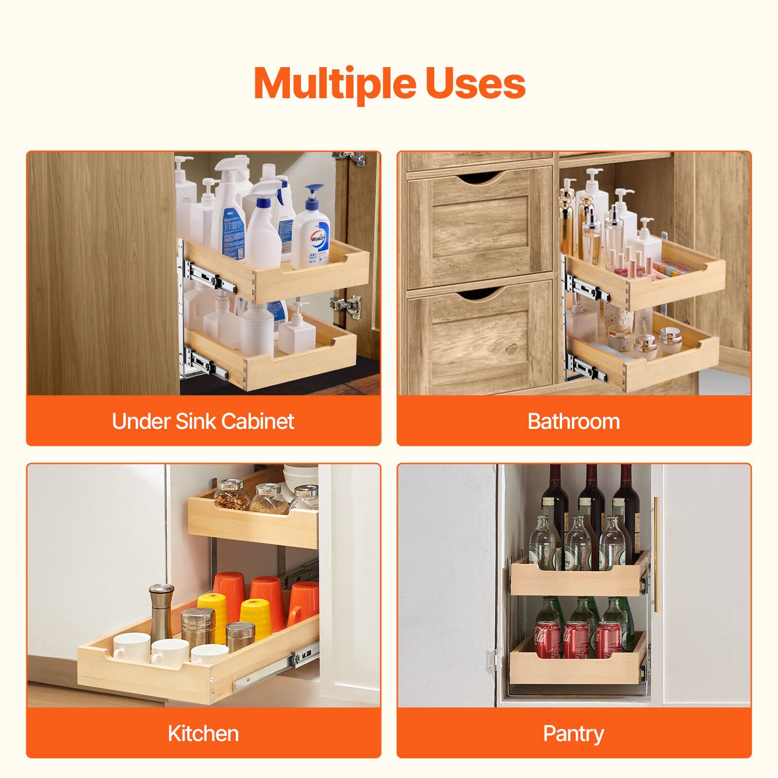 Multiple Uses

Under Sink Cabinet

Bathroom

Kitchen

Pantry