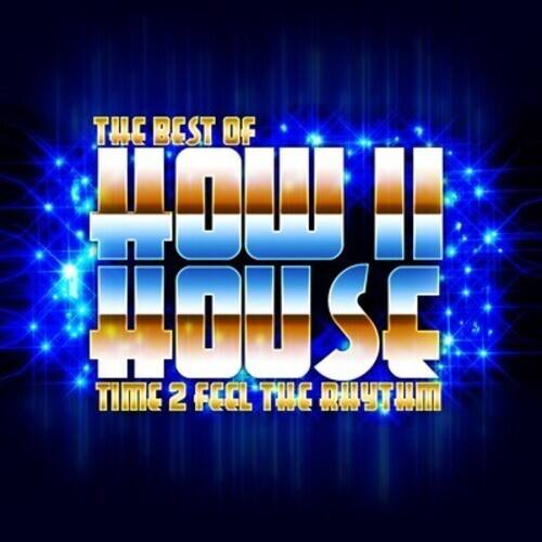 How II House - Best of - Time 2 Feel the Rhythm   - COMPACT DISCS [CD] price history on PriceWatchPro