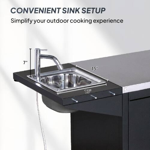 CONVENIENT SINK SETUP  
Simplify your outdoor cooking experience  
7" 15" 6" 13"