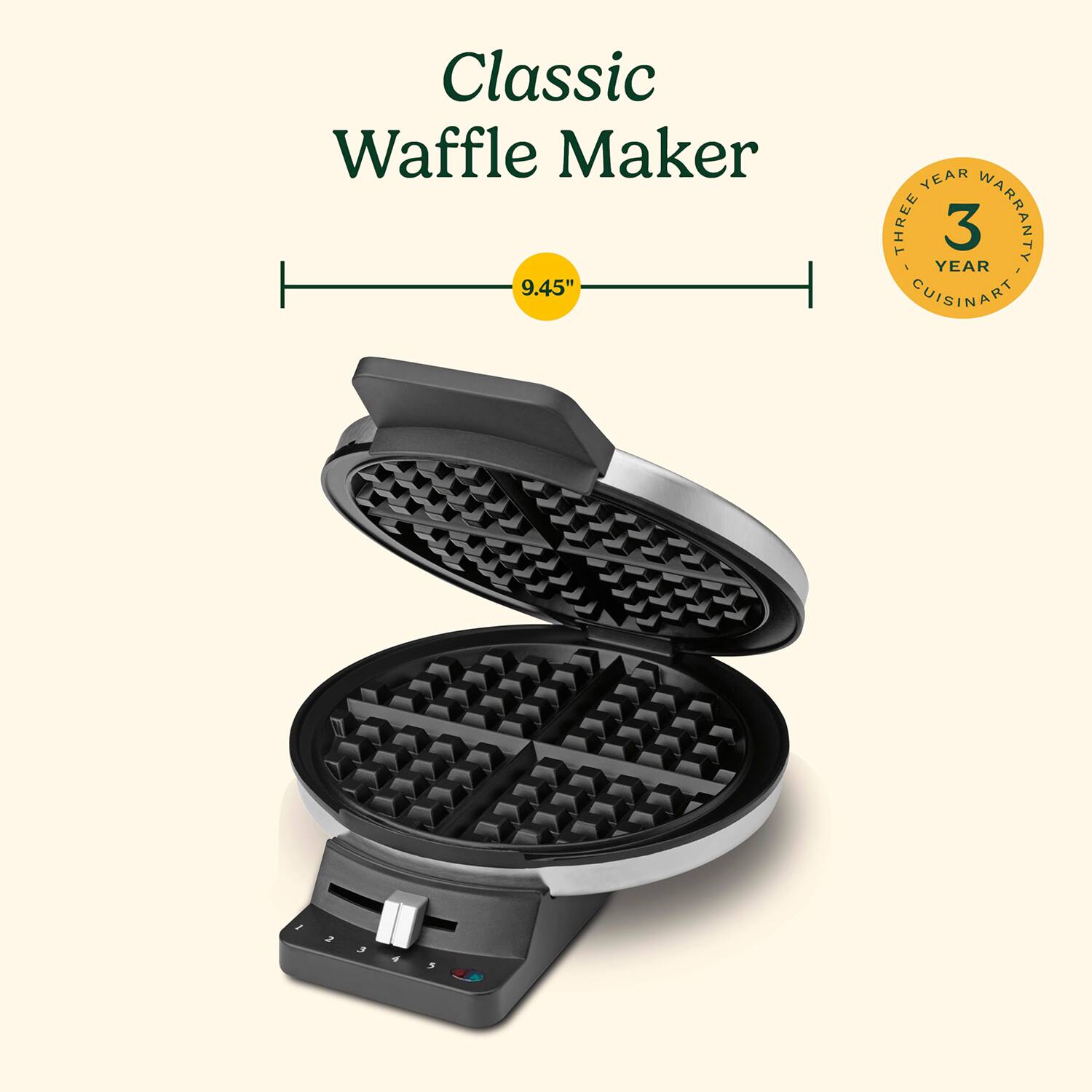 Classic Waffle Maker  
9.45"  
3 YEAR WARRANTY  
CUISINART