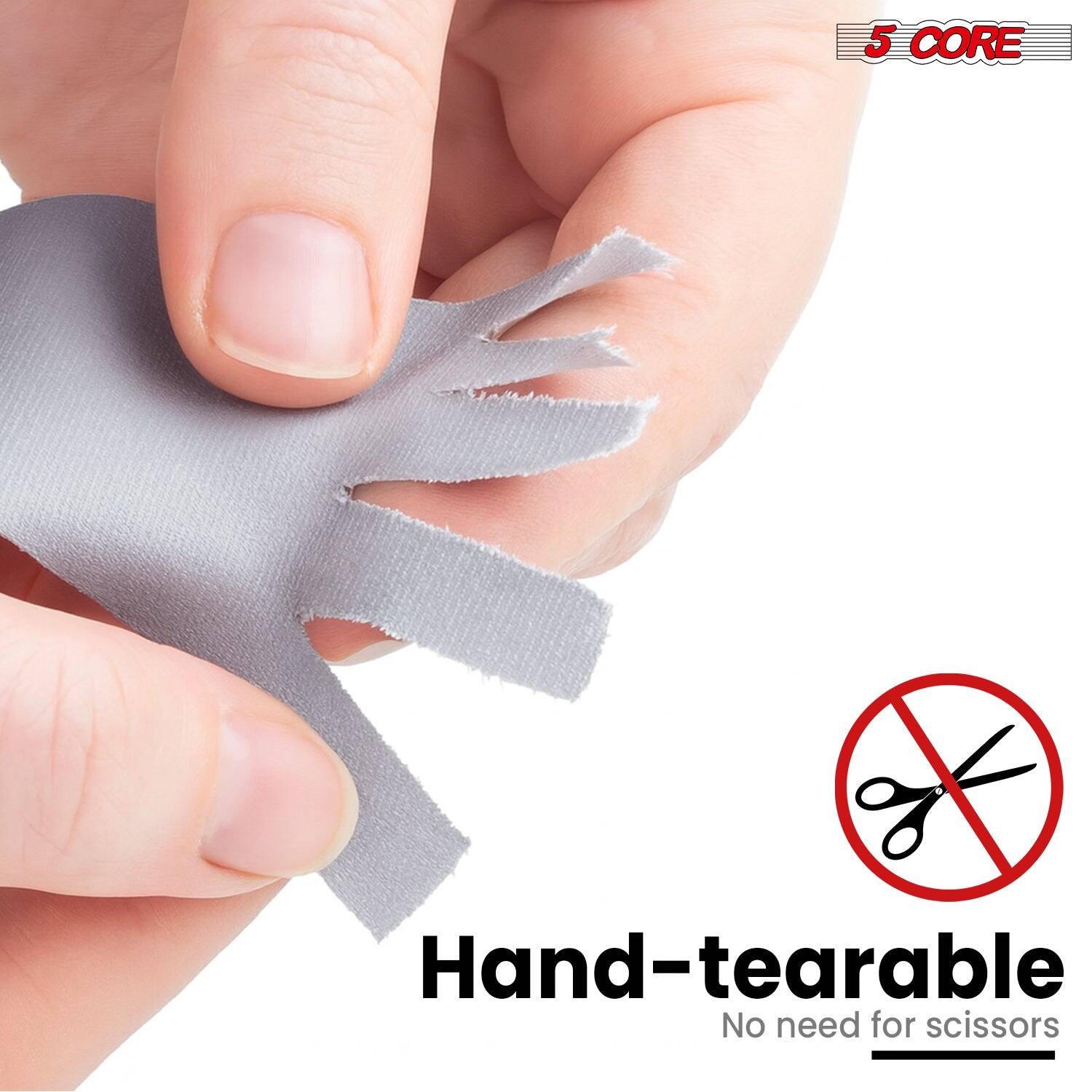 5 CORE

Hand-tearable  
No need for scissors