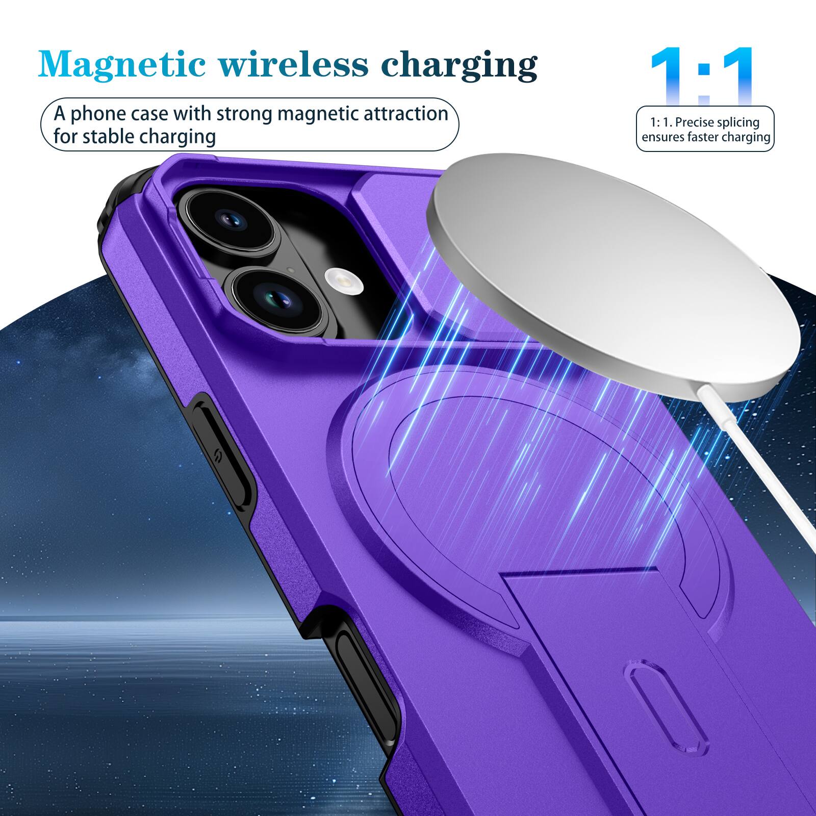 Magnetic wireless charging

A phone case with strong magnetic attraction for stable charging

1:1

1:1. Precise splicing ensures faster charging
