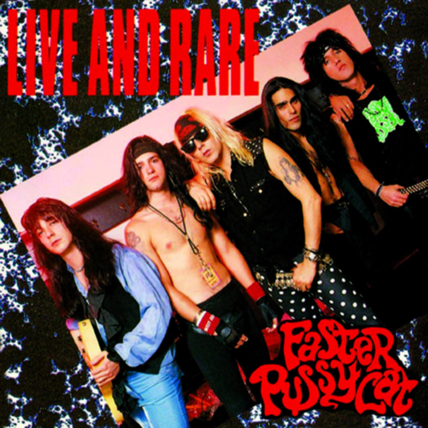 Faster Pussycat - Live And Rare   - COMPACT DISCS [CD] price history on PriceWatchPro