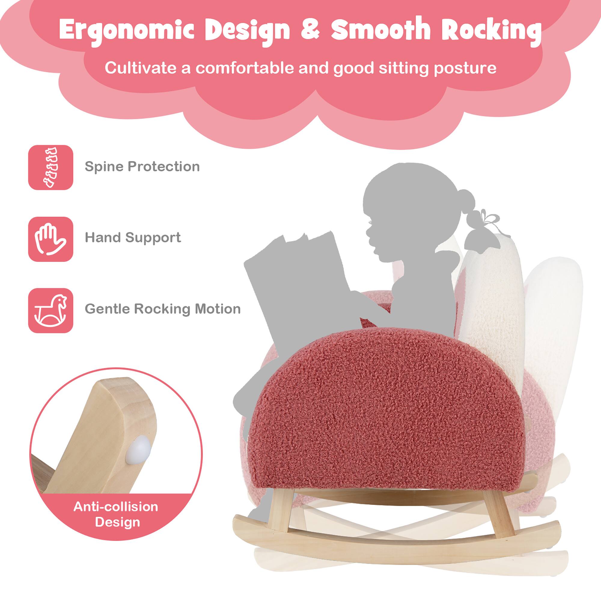 Ergonomic Design & Smooth Rocking  
Cultivate a comfortable and good sitting posture  

- Spine Protection  
- Hand Support  
- Gentle Rocking Motion  
- Anti-collision Design