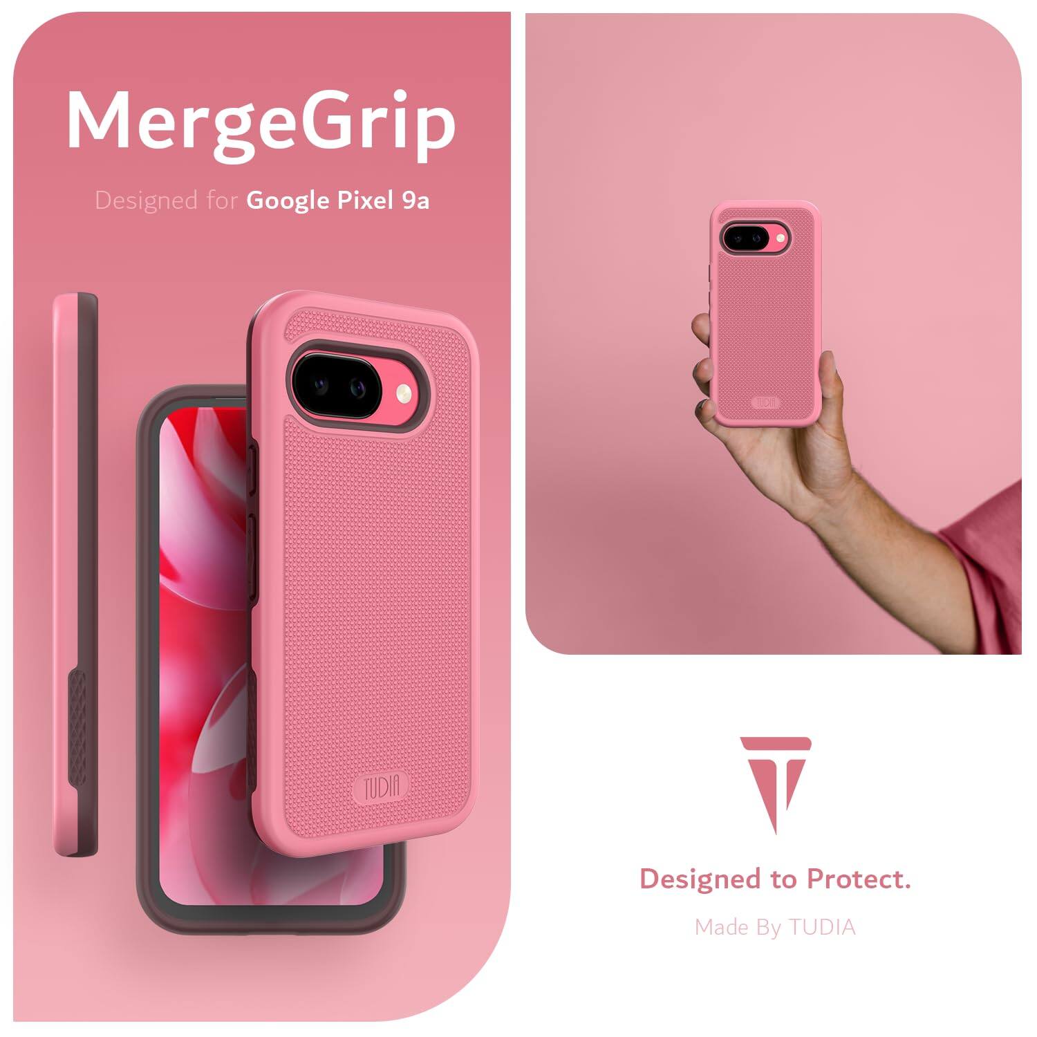 MergeGrip  
Designed for Google Pixel 9a  

Designed to Protect.  
Made By TUDIA