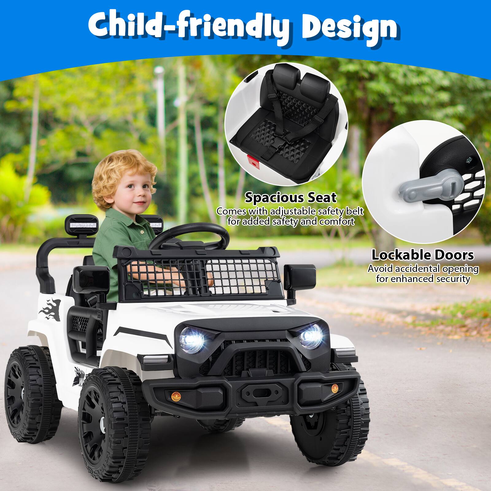 Child-friendly Design

Spacious Seat  
Comes with adjustable safety belt for added safety and comfort

Lockable Doors  
Avoid accidental opening for enhanced security