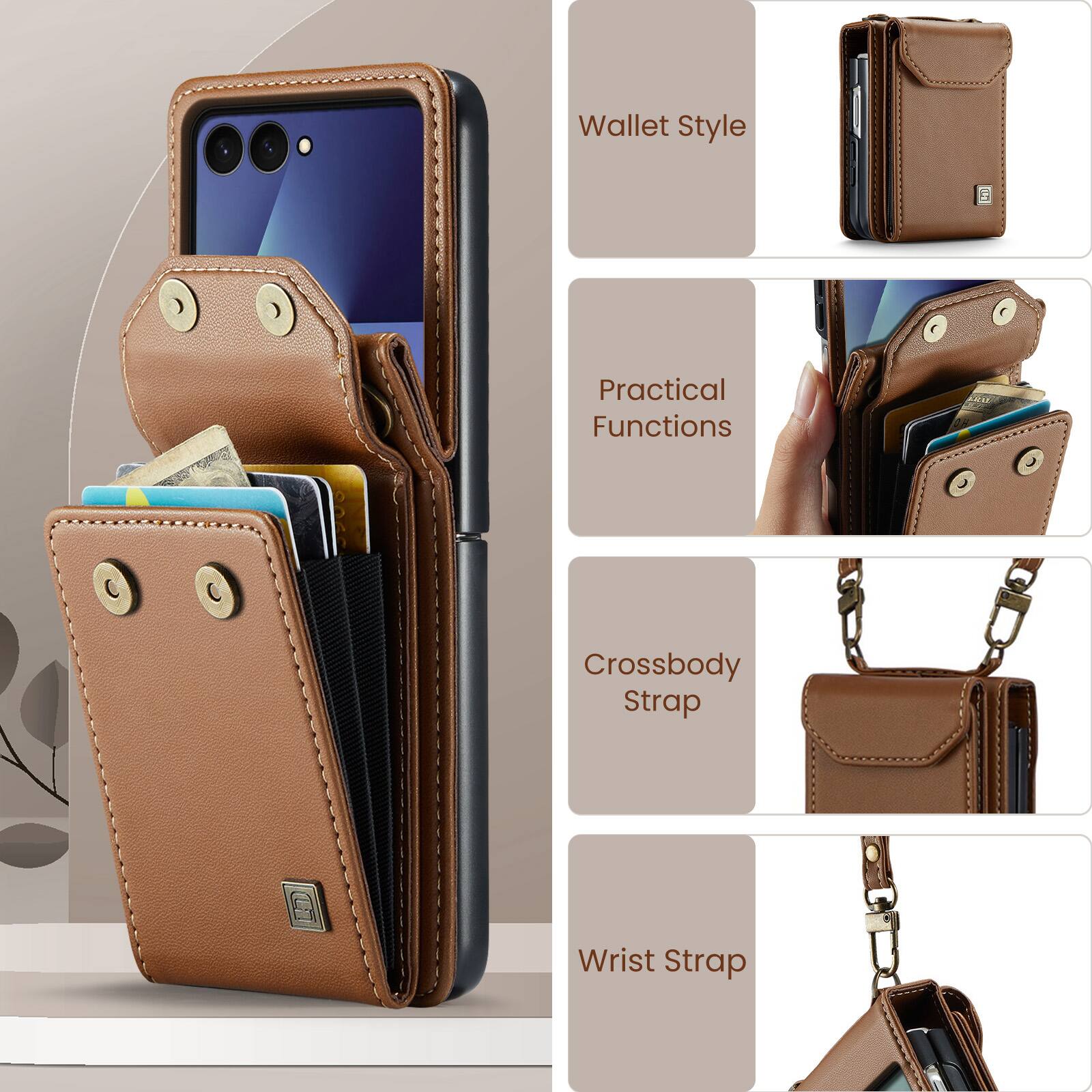 Wallet Style  
Practical Functions  
Crossbody Strap  
Wrist Strap