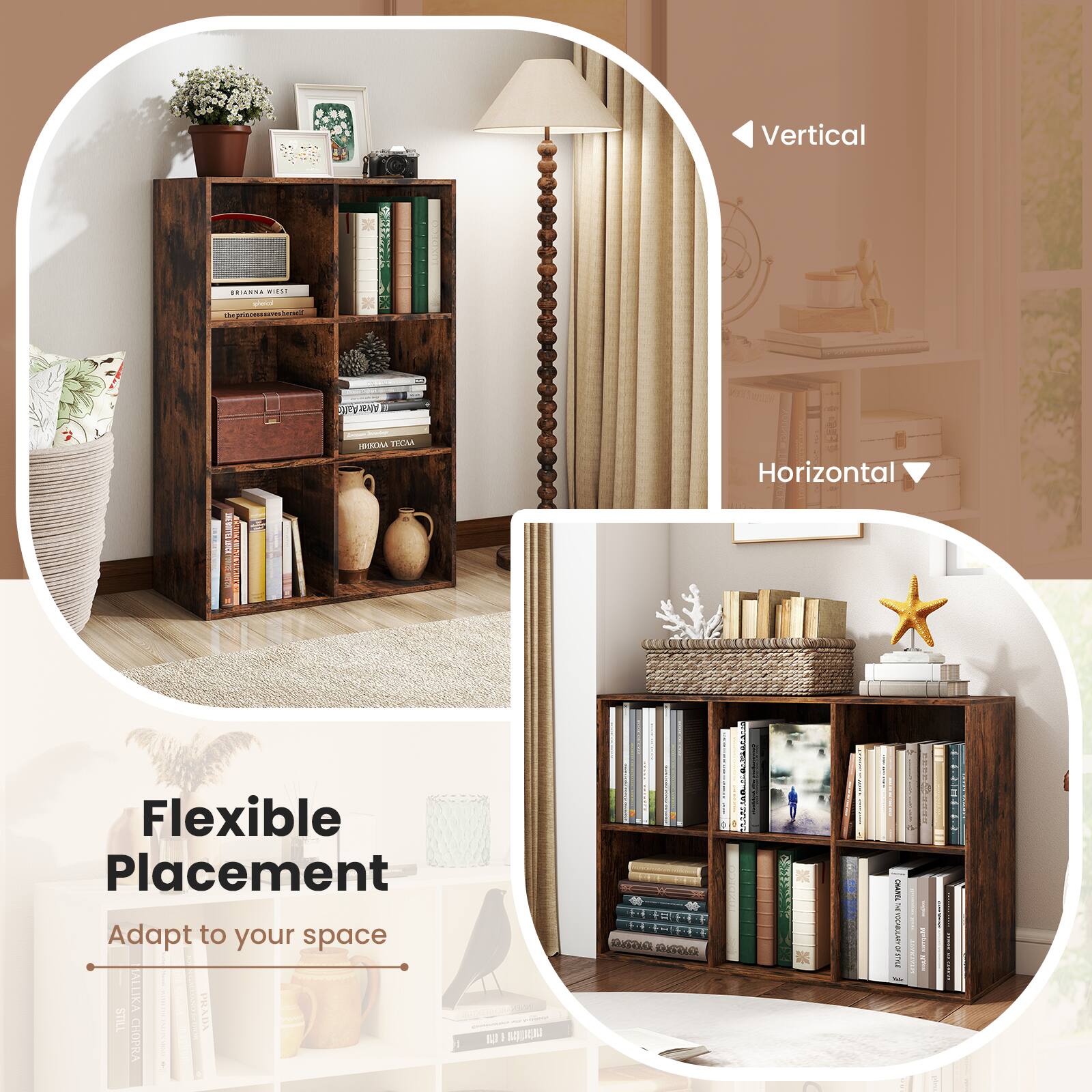 Vertical  
Horizontal  
Flexible Placement  
Adapt to your space
