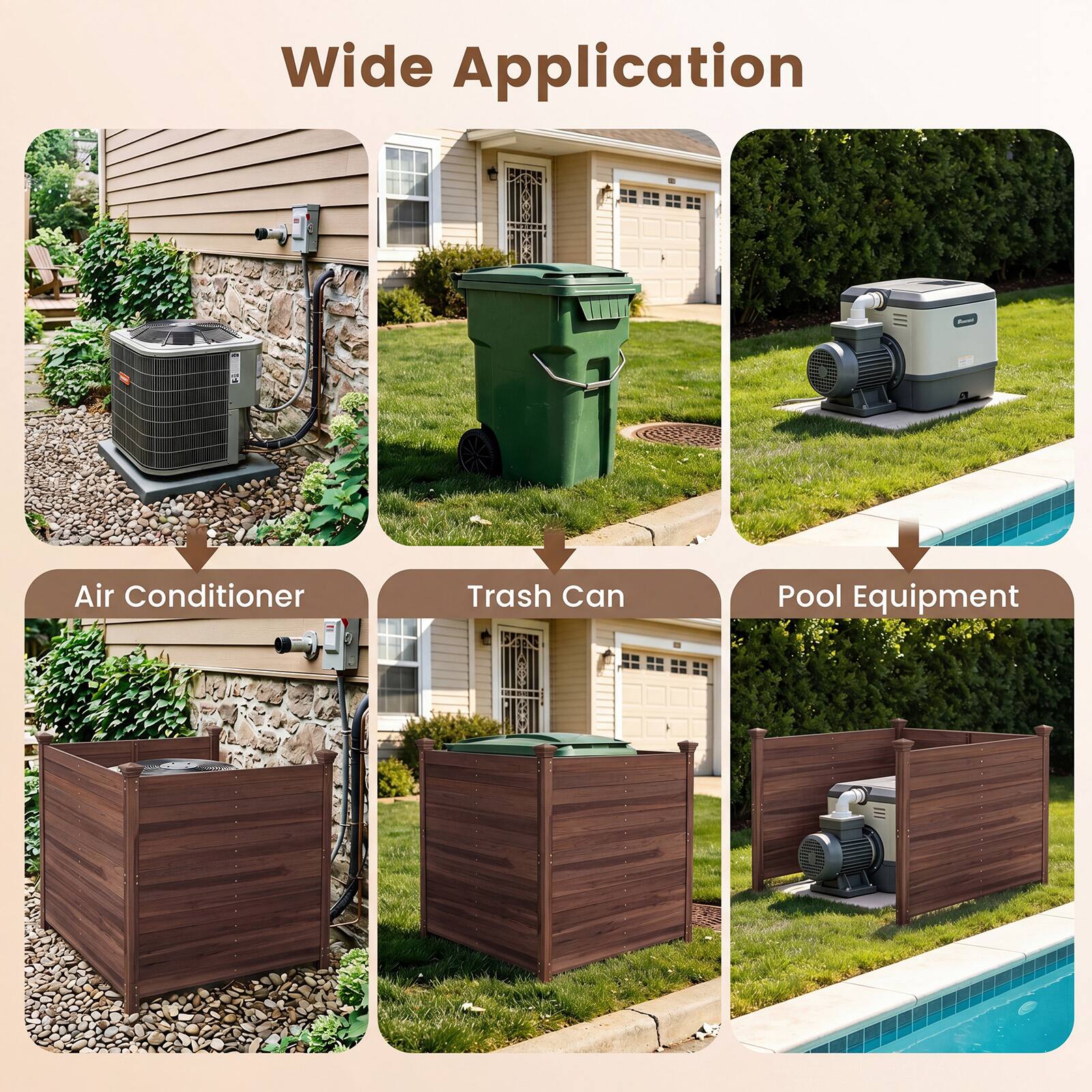 Wide Application

Air Conditioner  
Trash Can  
Pool Equipment