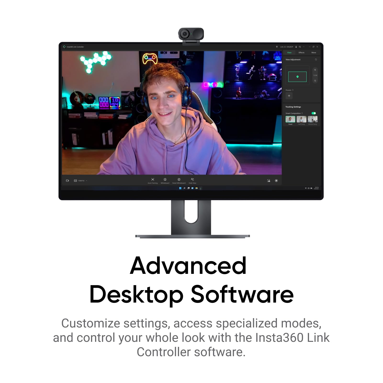 Advanced Desktop Software

Customize settings, access specialized modes, and control your whole look with the Insta360 Link Controller software.