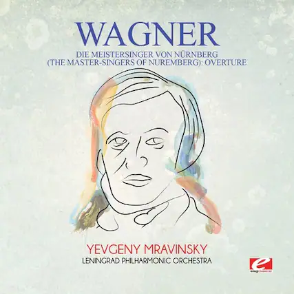 WAGNER
DIE MEISTERSINGER VON NÜRNBERG
(THE MASTER-SINGERS OF NUREMBERG): OVERTURE
YEVLGENY MRAVINSKY
LENIINGRAD PHILHARMONIC ORCHESTRA
empclasica