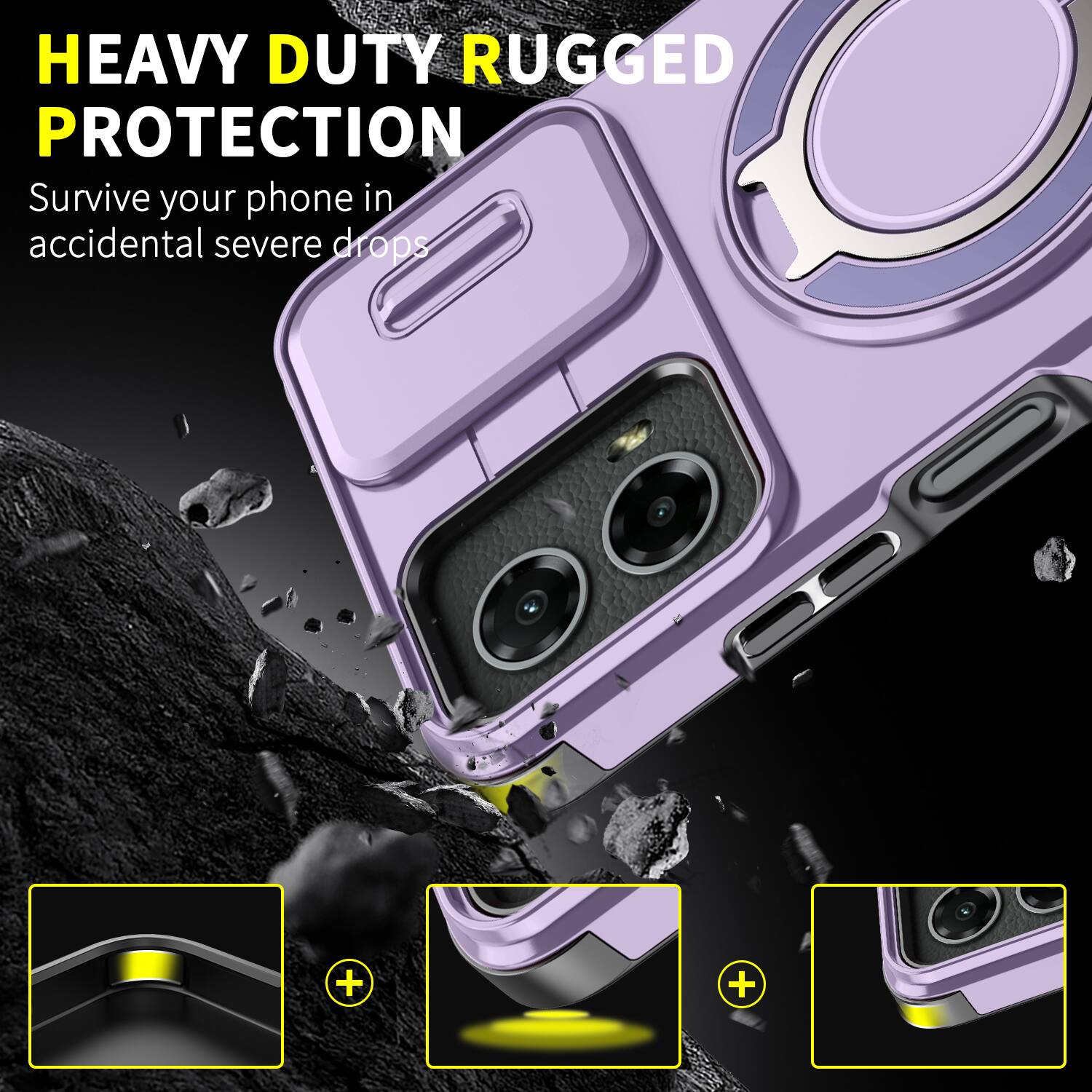HEAVY DUTY RUGGED PROTECTION  
Survive your phone in accidental severe drops