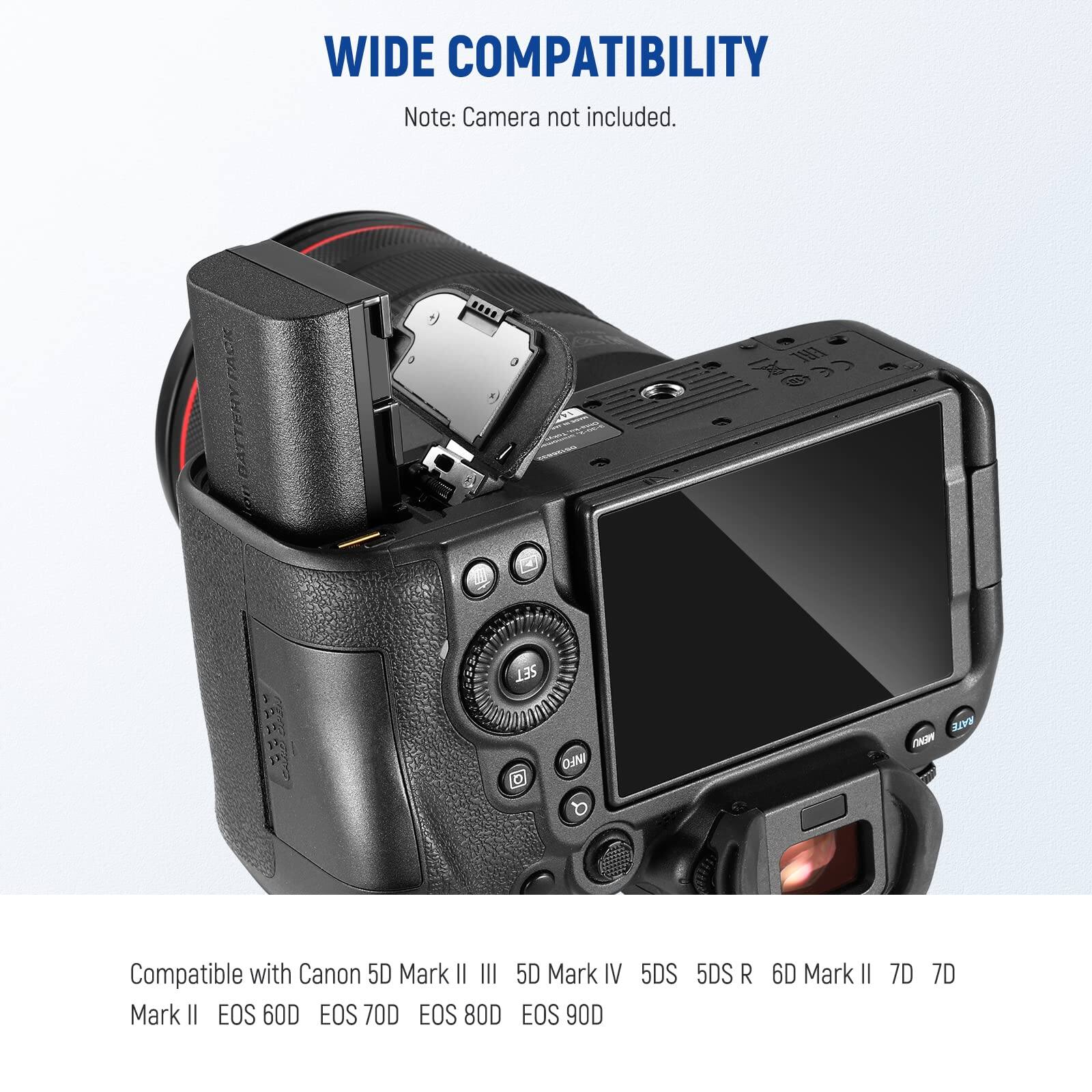 WIDE COMPATIBILITY  
Note: Camera not included.  

Compatible with Canon 5D Mark II III 5D Mark IV 5DS 5DS R 6D Mark II 7D 7D Mark II EOS 60D EOS 70D EOS 80D EOS 90D
