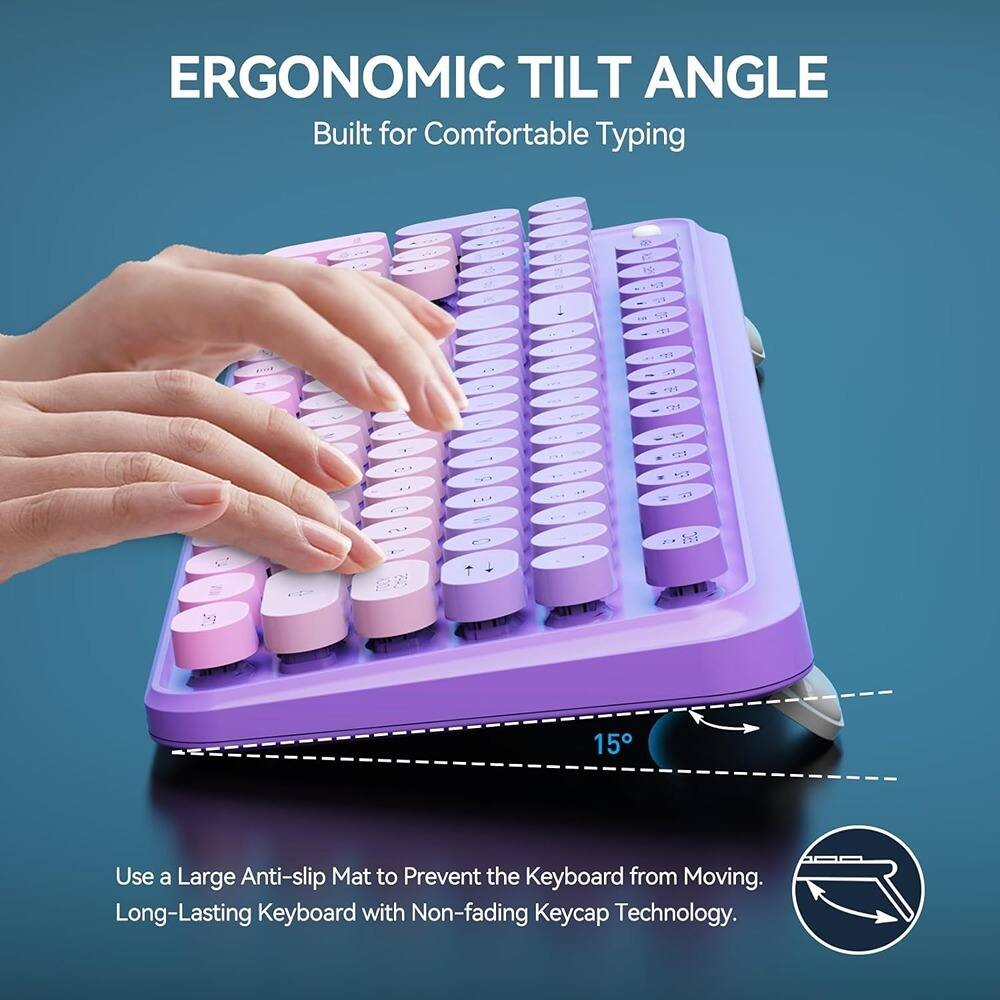 ERGONOMIC TILT ANGLE  
Built for Comfortable Typing  

Use a Large Anti-slip Mat to Prevent the Keyboard from Moving.  
Long-Lasting Keyboard with Non-fading Keycap Technology.