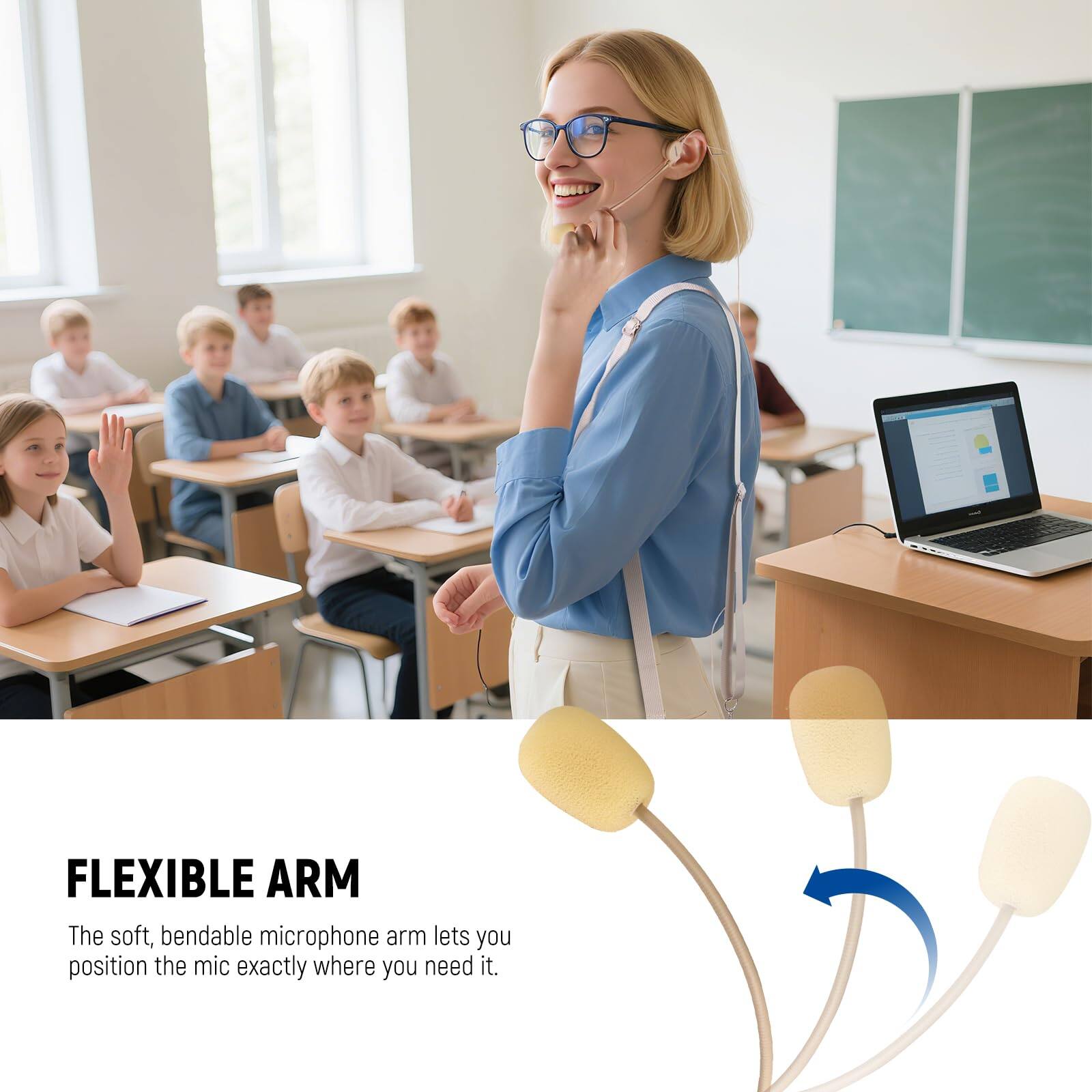 FLEXIBLE ARM

The soft, bendable microphone arm lets you position the mic exactly where you need it.