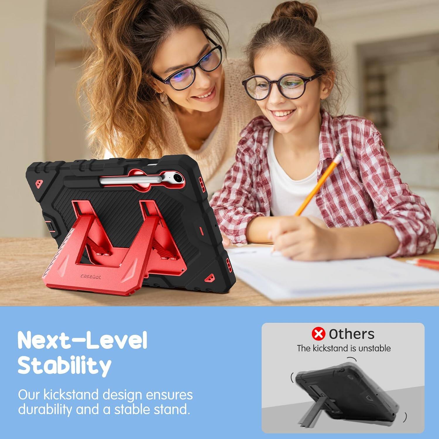 Next-Level Stability  
Our kickstand design ensures durability and a stable stand.  

Others  
The kickstand is unstable