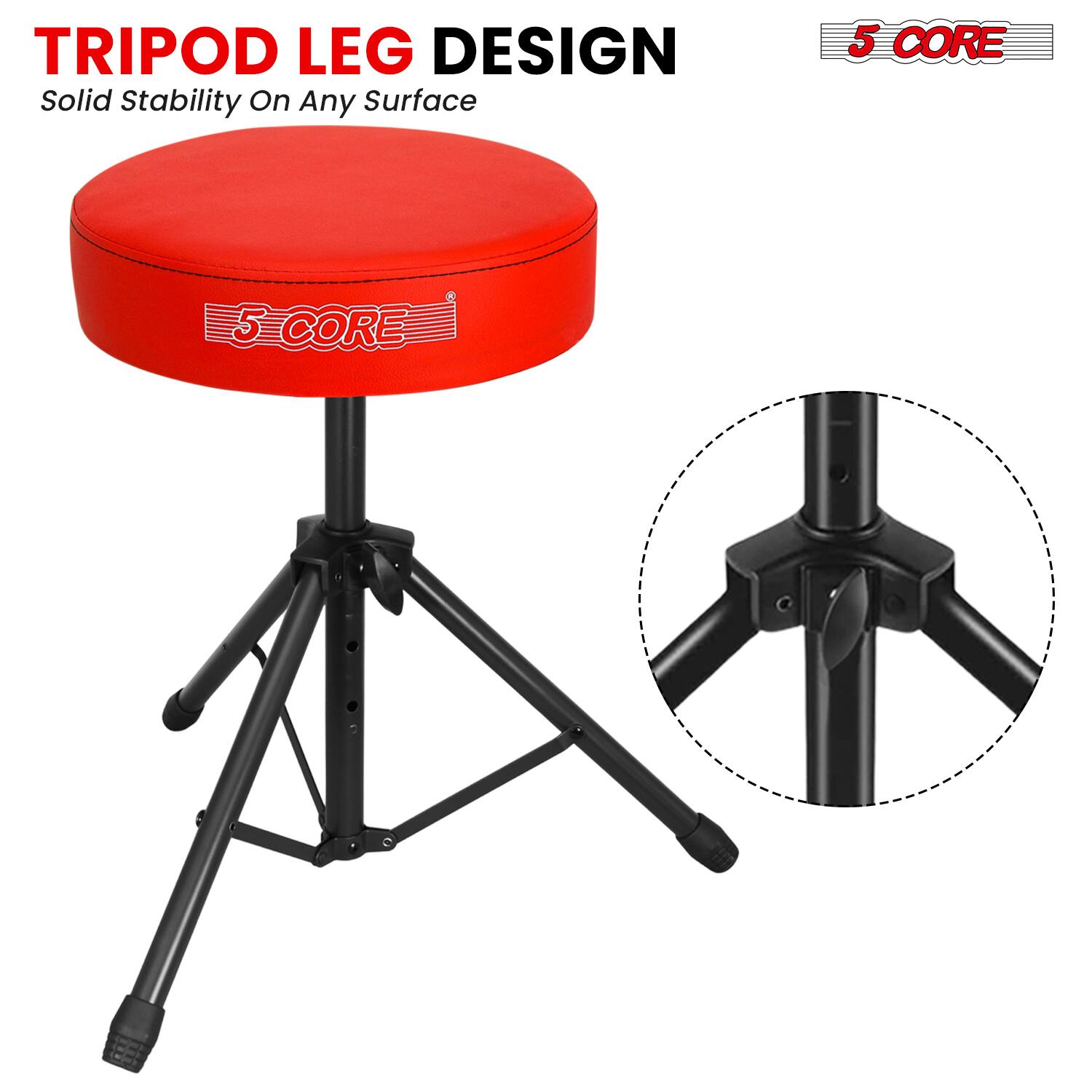 TRIPOD LEG DESIGN  
Solid Stability On Any Surface  

5 CORE