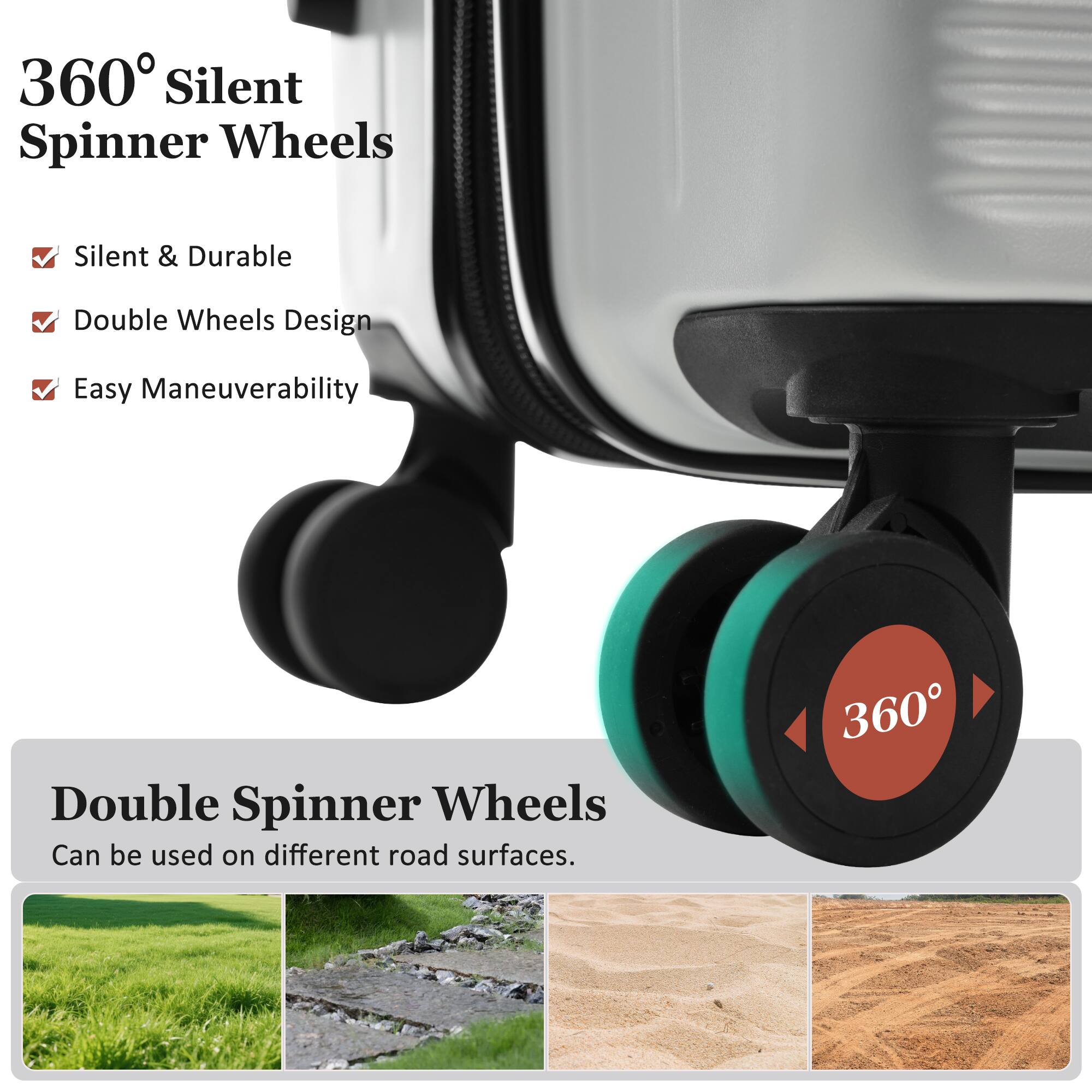 360° Silent Spinner Wheels

- Silent & Durable
- Double Wheels Design
- Easy Maneuverability

Double Spinner Wheels
Can be used on different road surfaces.