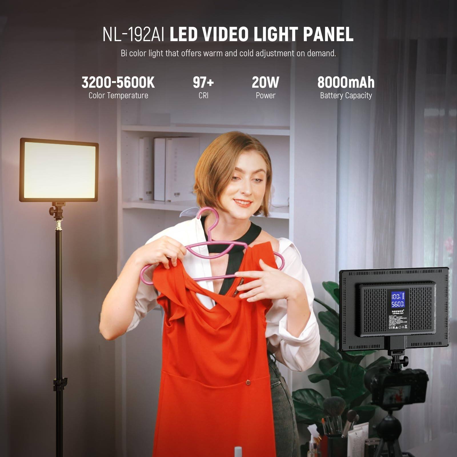 NL-192AI LED VIDEO LIGHT PANEL  
Bi color light that offers warm and cold adjustment on demand.  

- 3200-5600K Color Temperature  
- 97+ CRI  
- 20W Power  
- 8000mAh Battery Capacity