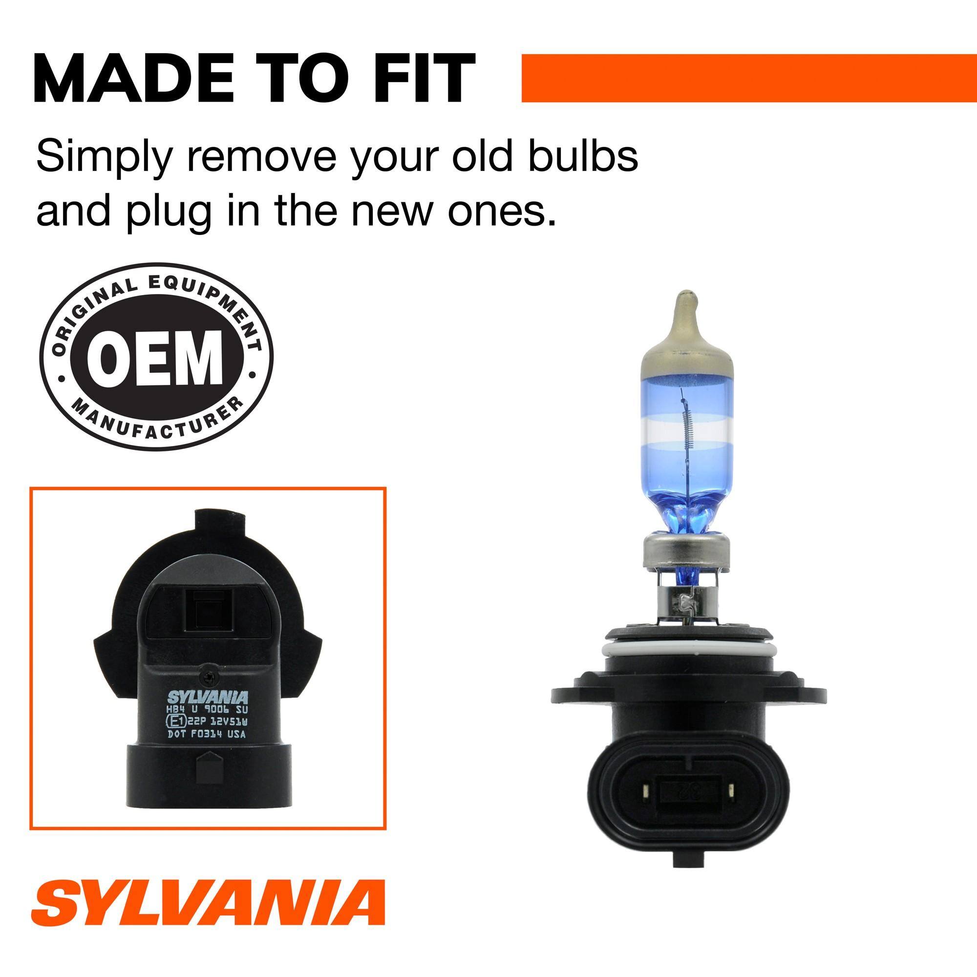 MADE TO FIT  
Simply remove your old bulbs and plug in the new ones.  
ORIGINAL OEM EQUIPMENT MANUFACTURER  

SYLVANIA HB4 U 9006 SU E1 22P 12V51W DOT F0314 USA  
SYLVANIA