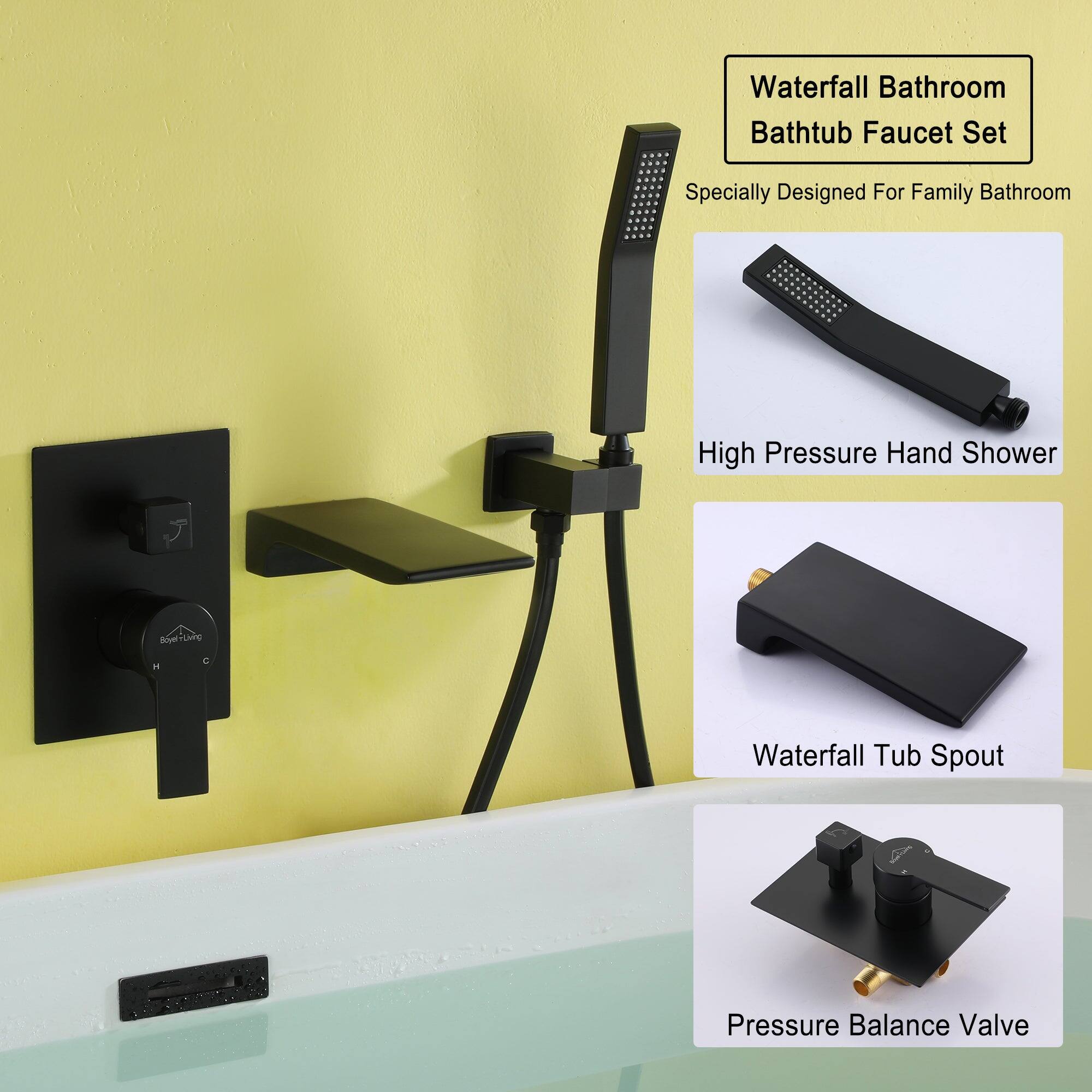 Waterfall Bathroom Bathtub Faucet Set
Specially Designed For Family Bathroom
High Pressure Hand Shower
Waterfall Tub Spout
Pressure Balance Valve