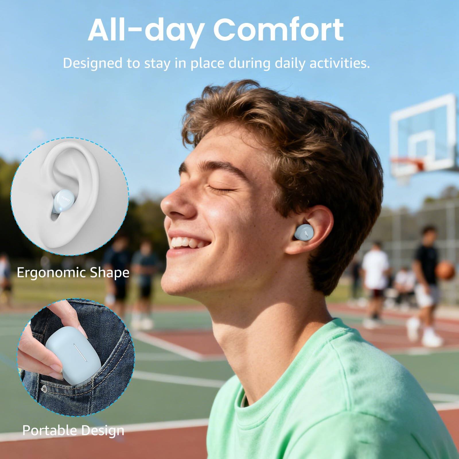 All-day Comfort  
Designed to stay in place during daily activities.  

Ergonomic Shape  
Portable Design