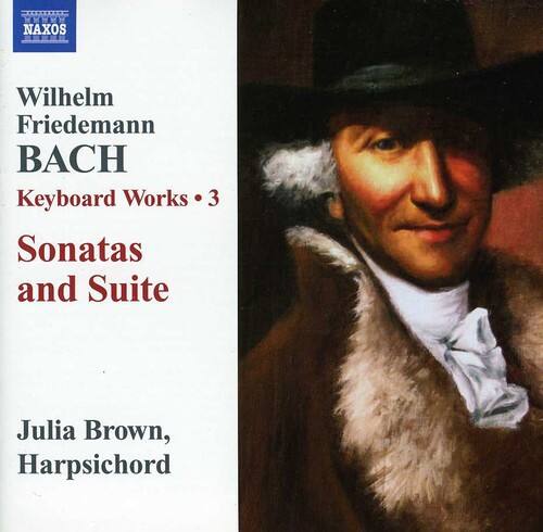 Wilhelm Friedemann BACH  
Keyboard Works • 3  
Sonatas and Suite  

Julia Brown, Harpsichord  

NAXOS  
NAX058