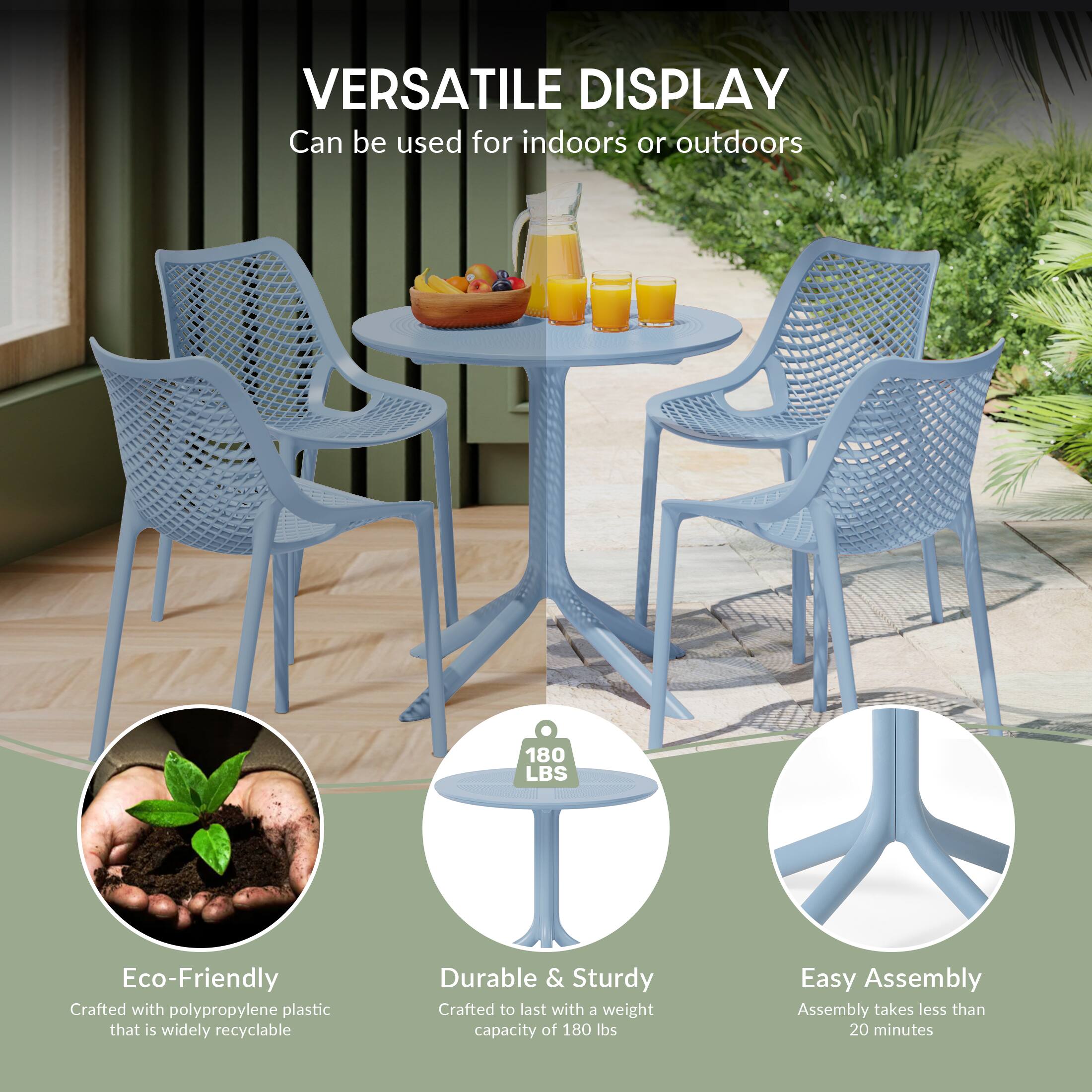 VERSATILE DISPLAY  
Can be used for indoors or outdoors  

180 LBS  
Eco-Friendly  
Crafted with polypropylene plastic that is widely recyclable  

Durable & Sturdy  
Crafted to last with a weight capacity of 180 lbs  

Easy Assembly  
Assembly takes less than 20 minutes