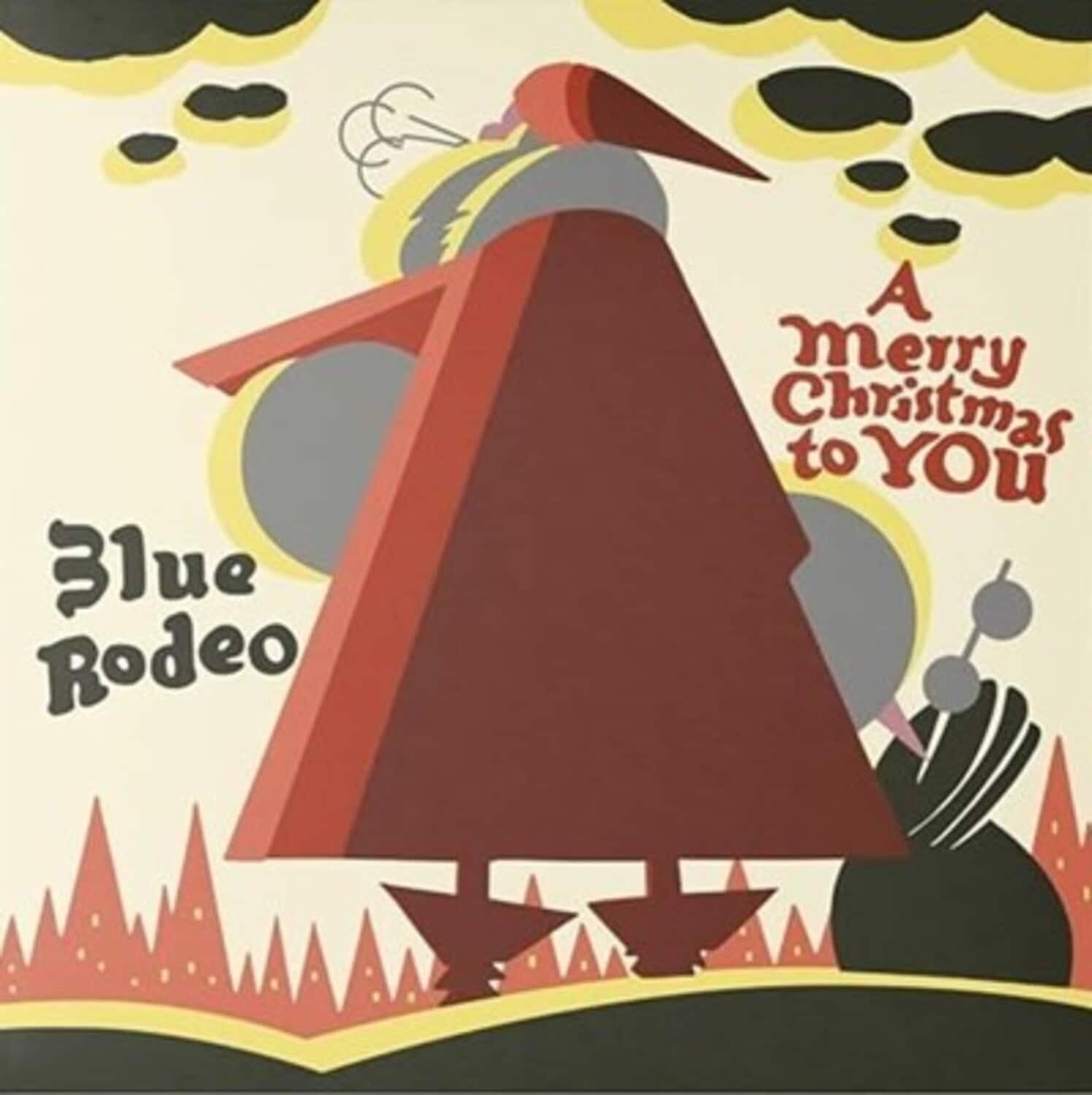 Blue Rodeo - Merry Christmas To You   - COMPACT DISCS [CD] price history on PriceWatchPro