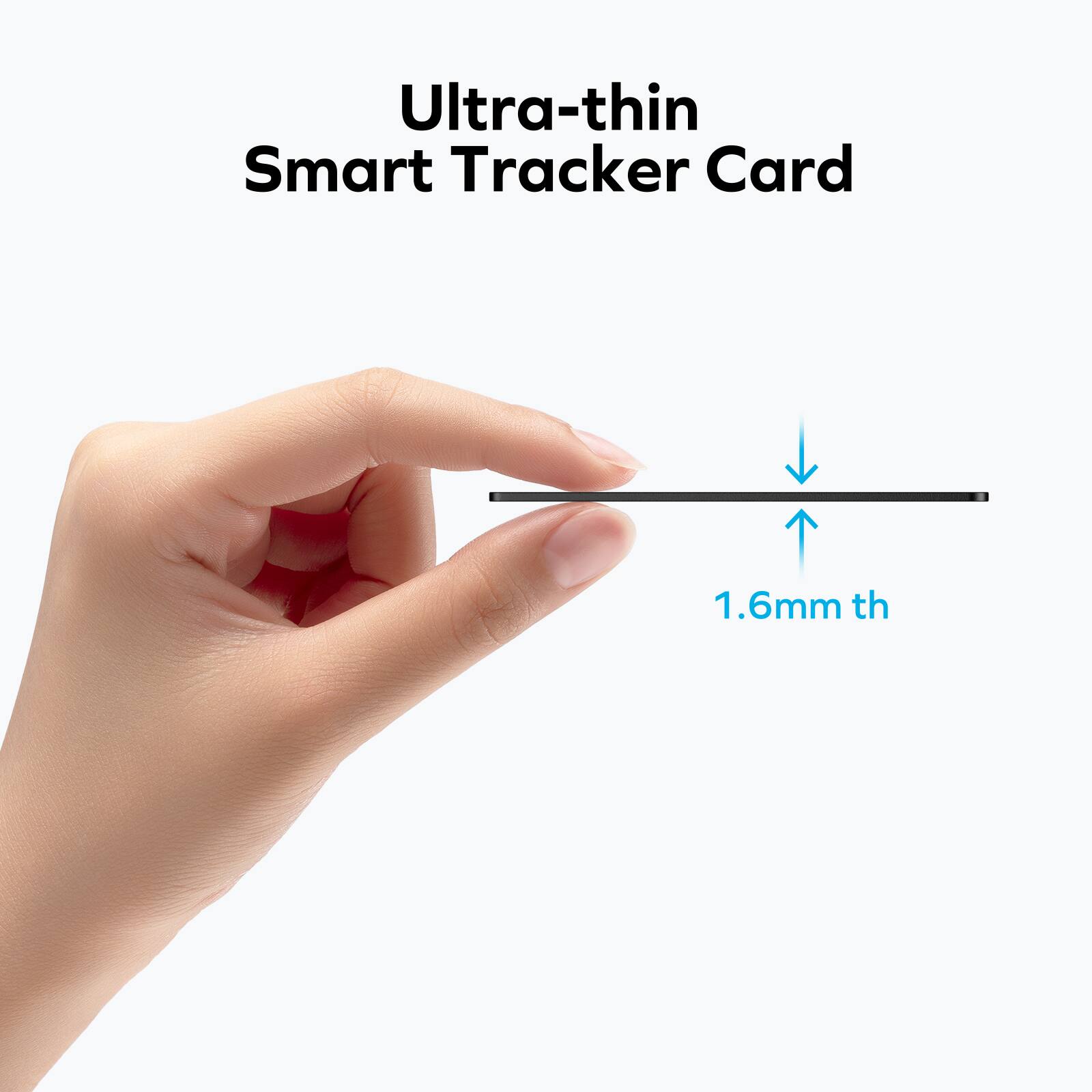 Ultra-thin Smart Tracker Card 1.6mm thick.