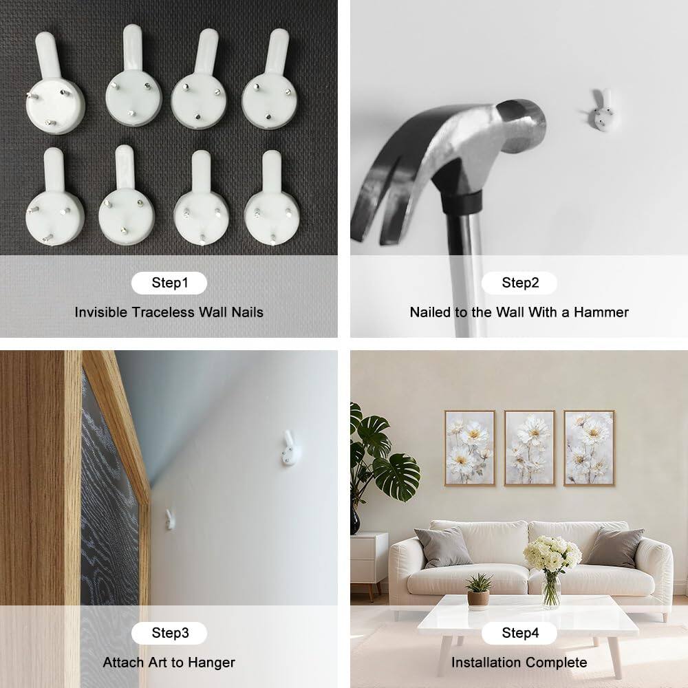 Step 1: Invisible Traceless Wall Nails  
Step 2: Nailed to the Wall With a Hammer  
Step 3: Attach Art to Hanger  
Step 4: Installation Complete