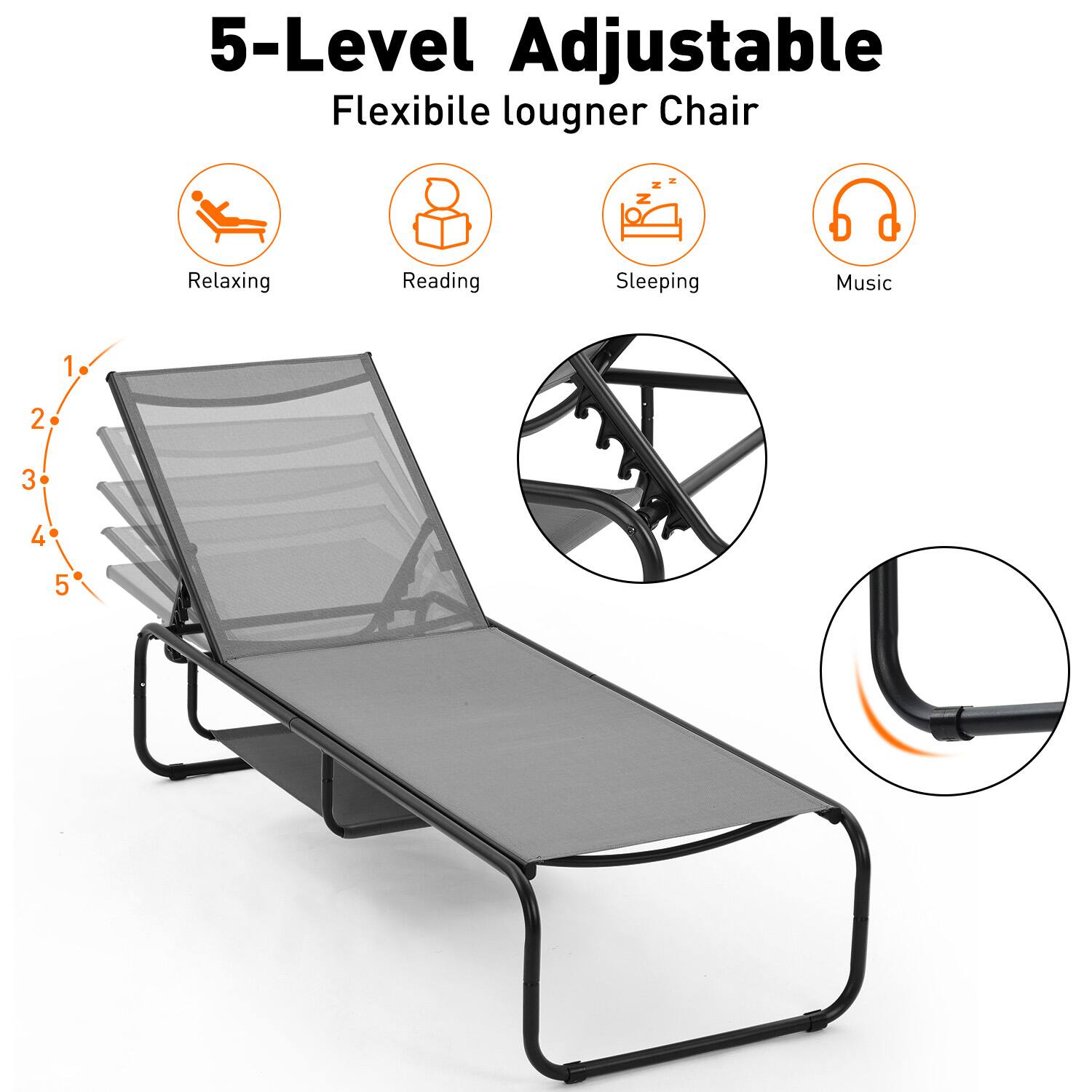 5-Level Adjustable Flexible lounger Chair
Relaxing
Reading
Sleeping
Music
1. 2. 3. 4. 5.
